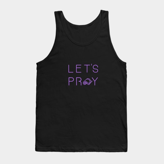 Let's Pray Purple Tank Top by submissiondesigns